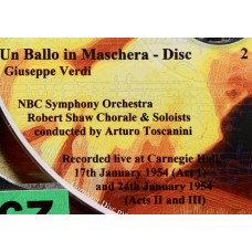 Giuseppe Verdi, Arturo Toscanini, NBC Symphony Orchestra: «Un Ballo In Maschera»