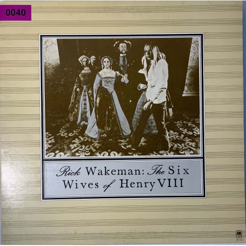 Rick Wakeman: «The Six Wives Of Henry VIII»