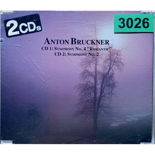 Bruckner: «Symphonies Nos. 4 & 2»