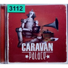 Caravan Palace: «Caravan Palace» (Japanese Edition)