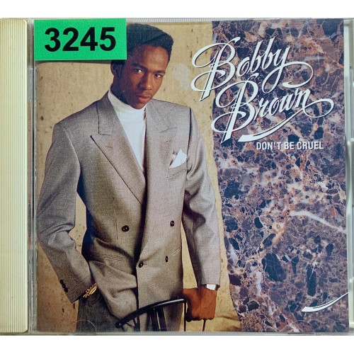 Bobby Brown: «Don't Be Cruel»