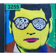 Black Grape: «It's Great When You're Straight... Yeah»