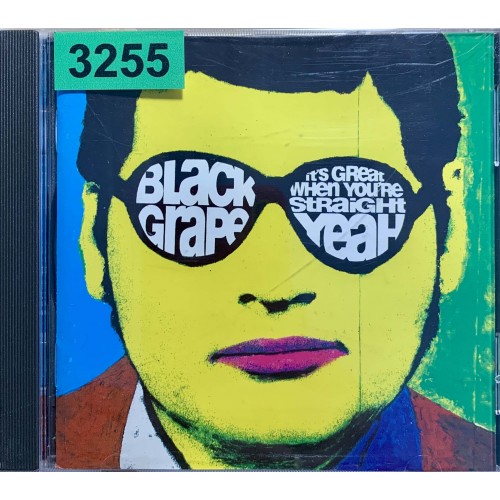 Black Grape: «It's Great When You're Straight... Yeah»