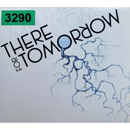 There For Tomorrow: «There For Tomorrow»