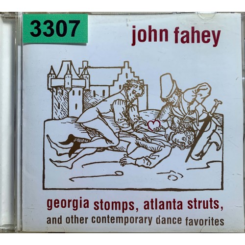 John Fahey: «Georgia Stomps, Atlanta Struts, and Other Contemporary Dance Favorites»