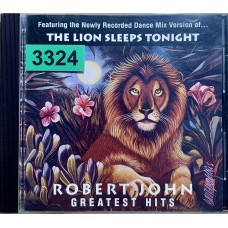 Robert John: «The Lion Sleeps Tonight» (Greatest Hits)