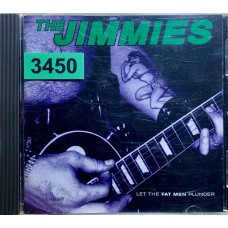 The Jimmies: «Let the Fat Men Plunder»