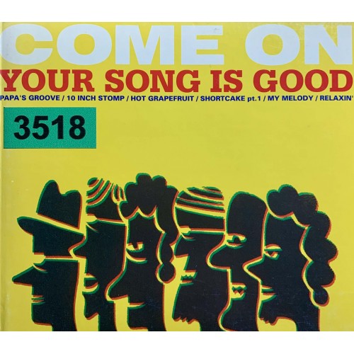 Your Song Is Good: «Come On» (Japanese Edition)