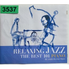 Massimo Faraò Trio: «Relaxing Jazz – The Best 101 Piano»