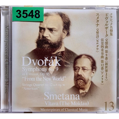 Antonin Dvořák / Bedřich Smetana: «Symphony No. 9 "From the New World" / String Quartet No. 12 "American" / The Moldau»